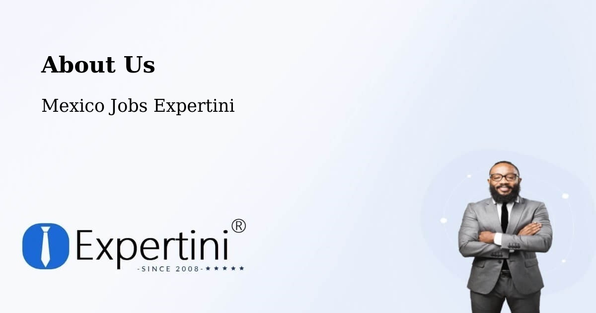 About Expertini Recruitment Platform  – Toluca - Toluca, Mexico Jobs Expertini